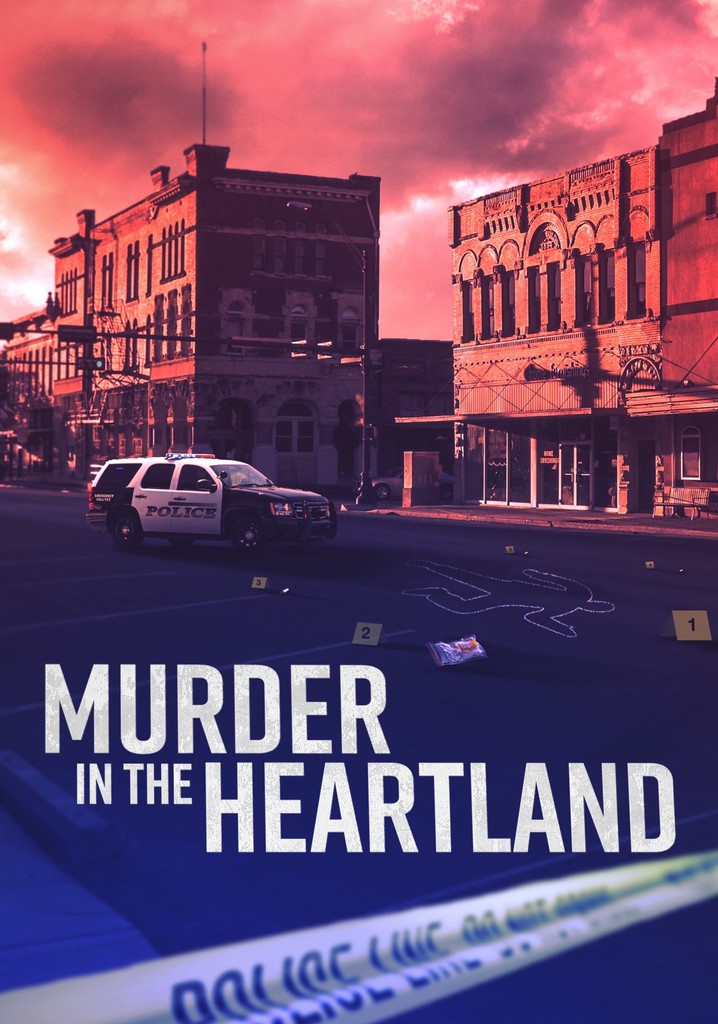 Murder in the Heartland streaming online
